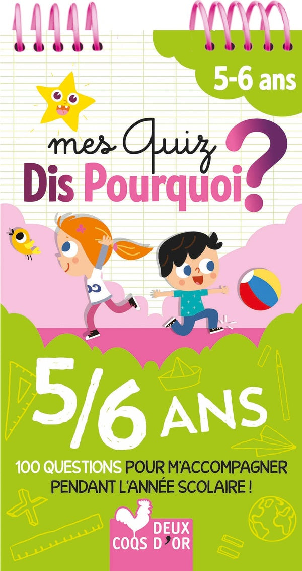 Dis pourquoi ? : mes quiz dis pourquoi ? 5/6 ans