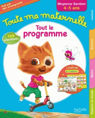 Toute ma maternelle : tout le programme ; moyenne section