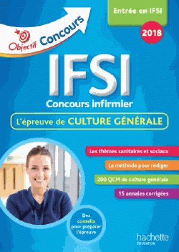 Objectif concours les annales culture générale IFSI concours (édition 2018)