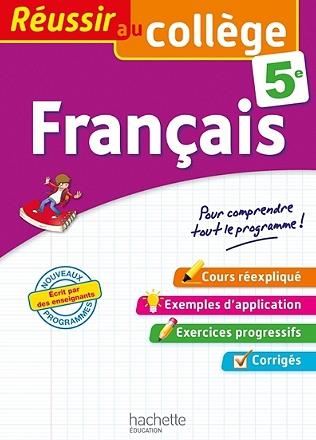Réussir au collège : français ; 5e