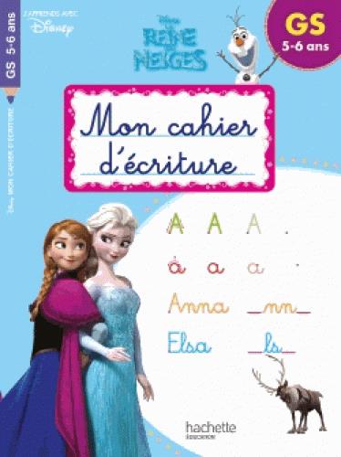 La Reine des Neiges : mon cahier d'écriture ; grande section