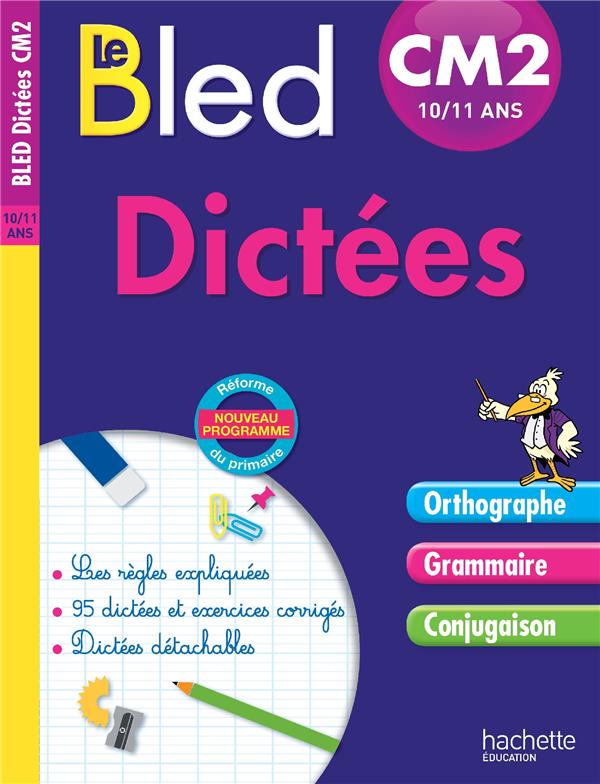 CAHIERS BLED DICTEES : CM2