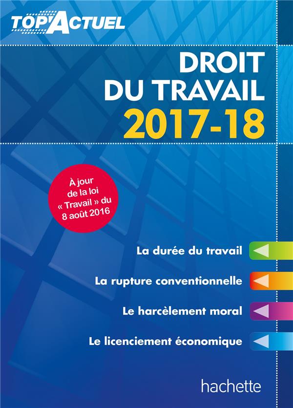 Top'actuel : droit du travail (édition 2017/2018)
