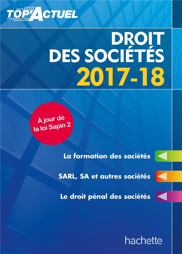 Top'actuel : droit des sociétés (édition 2017/2018)
