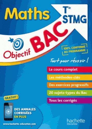 Objectif bac : mathématiques ; terminale STMG