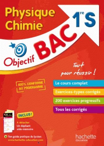 Objectif bac : physique-chimie ; 1re S