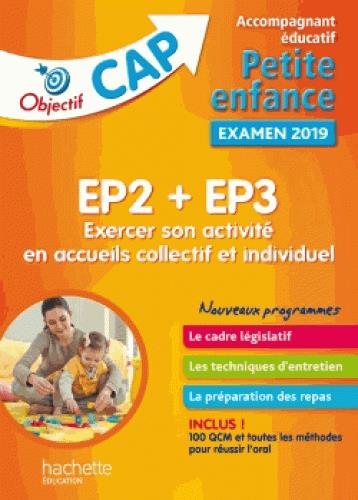 Objectif CAP : fiches CAP accompagnant éducatif petite enfance Tome 2 ; exercer son activité en accueil collectif