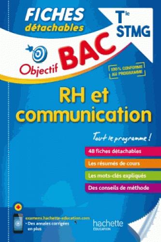 Objectif bac : fiches détachables ; RH et communication ; terminale STMG
