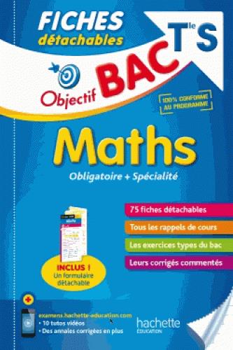 Objectif bac : fiches détachables ; maths ; terminale S