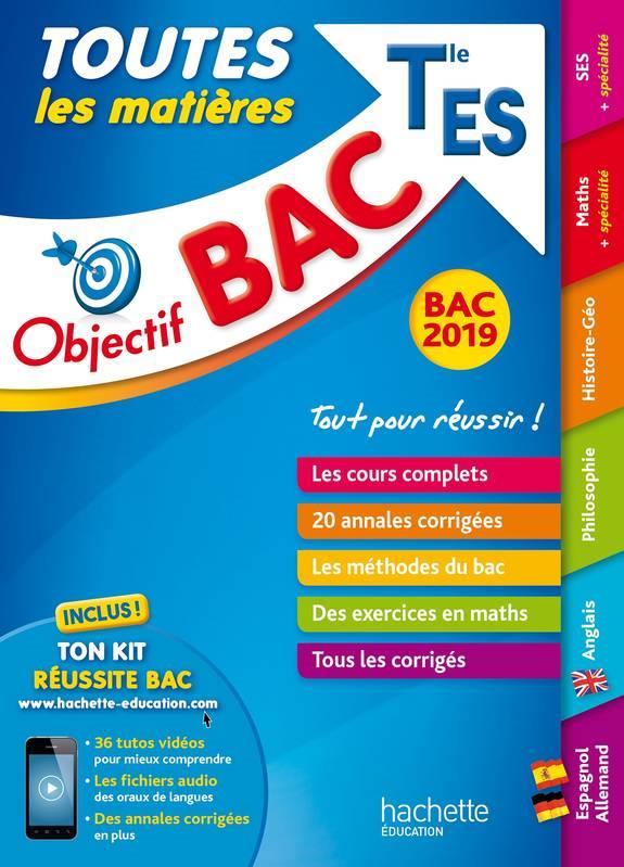 Objectif bac : toutes les matières ; terminale ES (édition 2019)