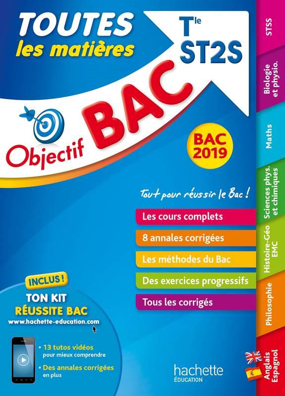 Objectif bac : toutes les matières ; terminale ST2S (édition 2019)