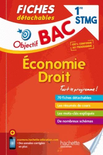 Objectif bac : fiches détachables ; éco-droit ; première STMG