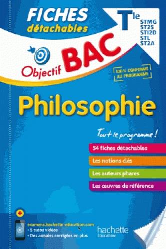 Objectif bac : fiches détachables ; philosophie ; séries technologiques