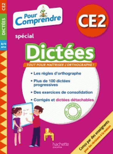 Pour comprendre spécial dictées : CE2