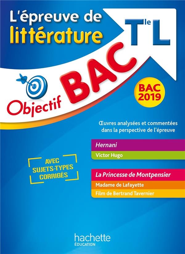 Objectif bac : littérature ; terminale L (édition 2019)