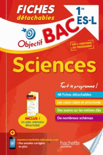 Objectif bac : fiches détachables ; sciences ; 1ère ES/L