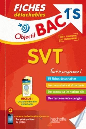 Objectif bac : fiches détachables ; SVT ; 1ère S