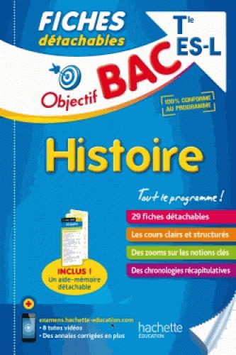 Objectif bac : fiches détachables ; histoire terminale LL/ES