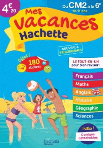 Mes vacances Hachette : du CM2 à la 6e