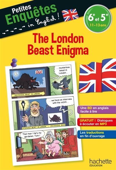 Petites enquêtes in English ! : the London beast enigma