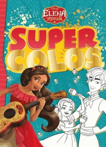 Super colos : Elena d'Avalor