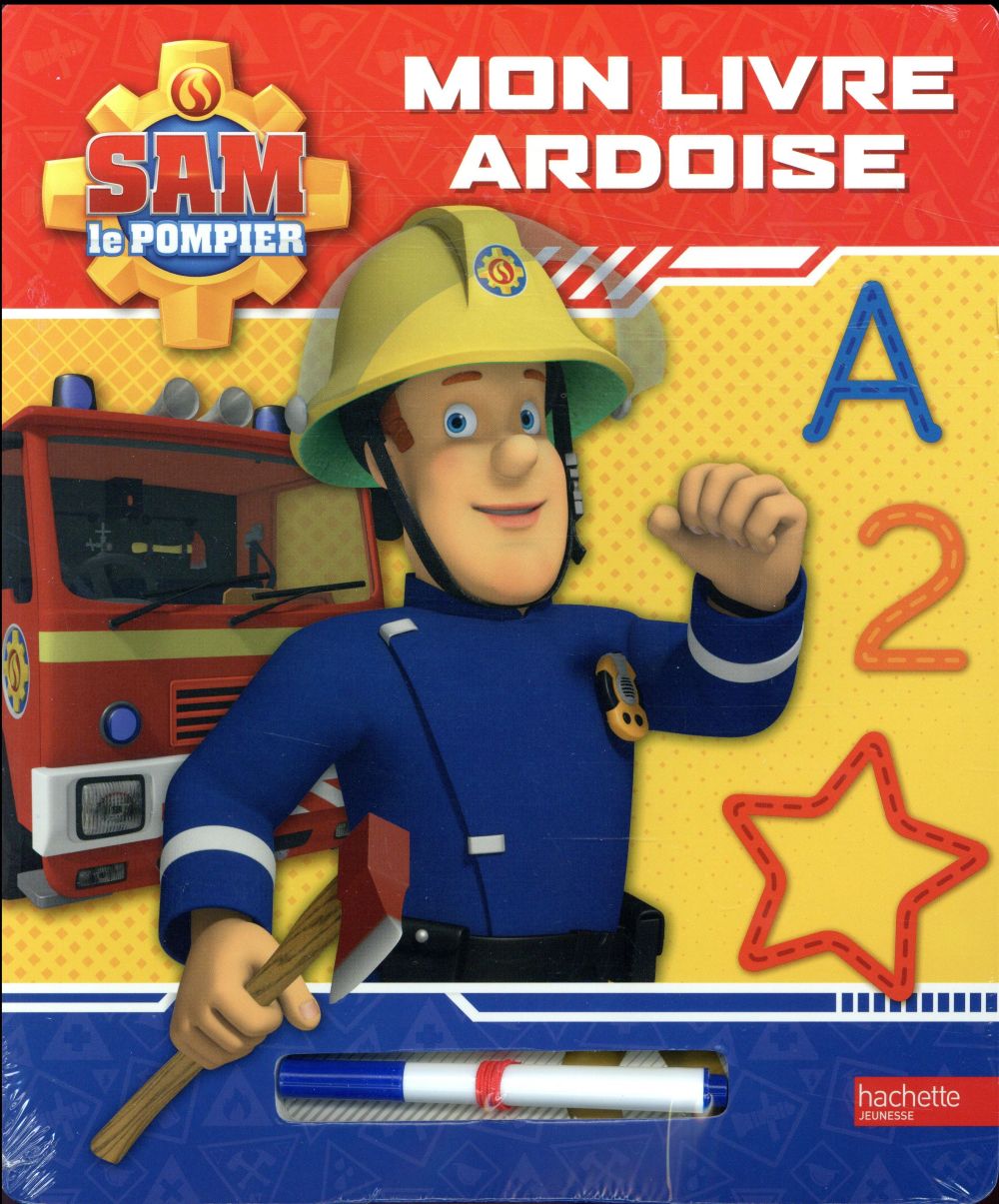 Sam le pompier : mon livre ardoise