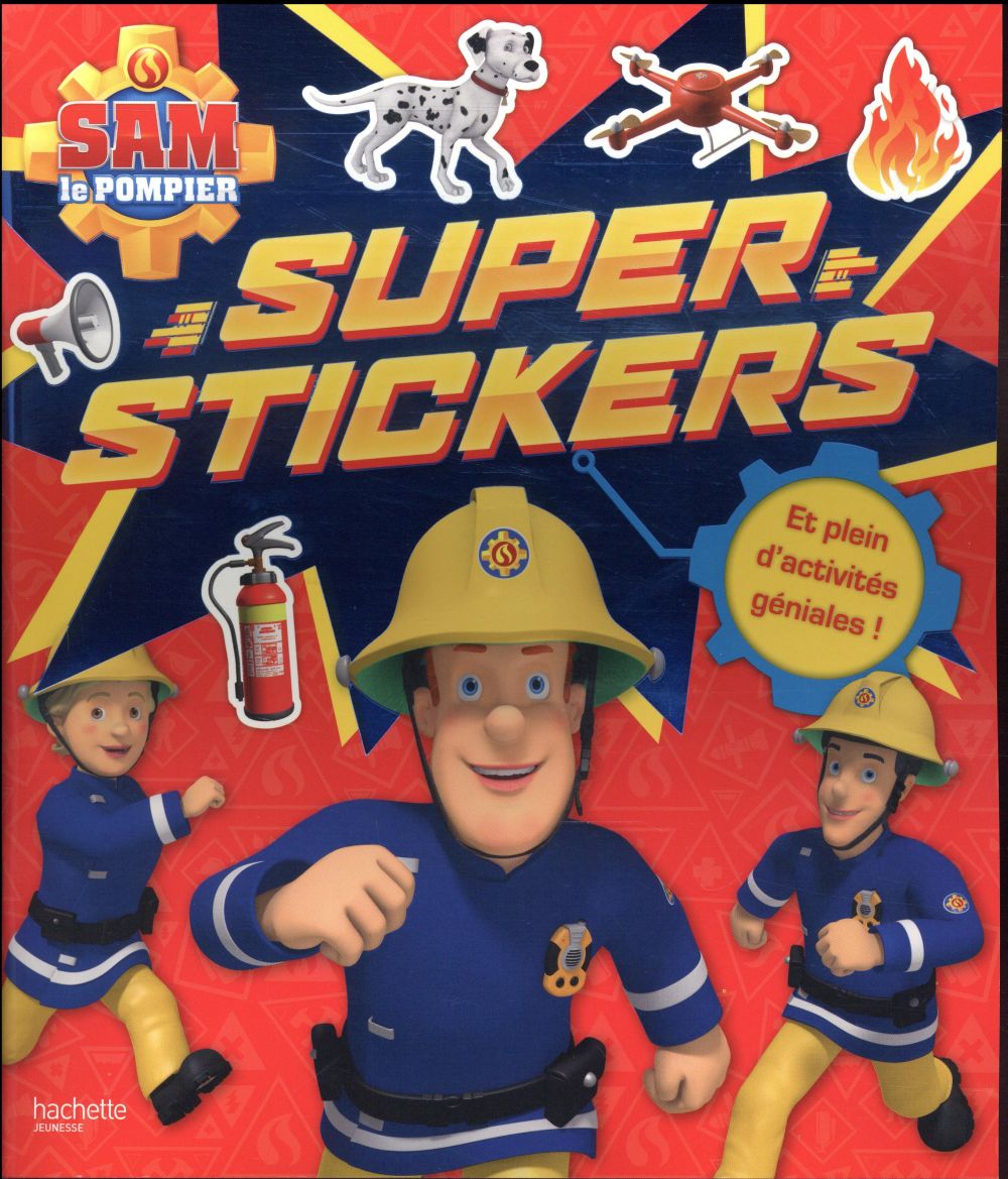 Sam le pompier : super stickers