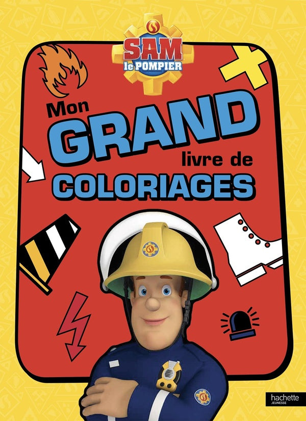 Mon grand livre de coloriages : Sam le pompier