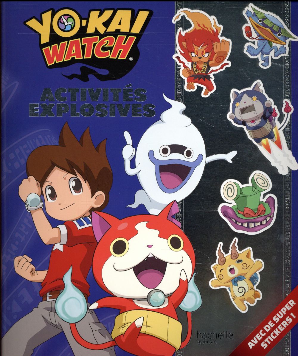 Activités explosives : Yo-Kai Watch