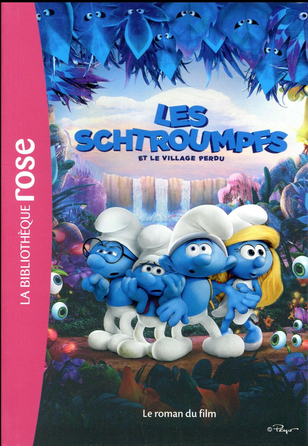 Les Schtroumpfs : le roman du film