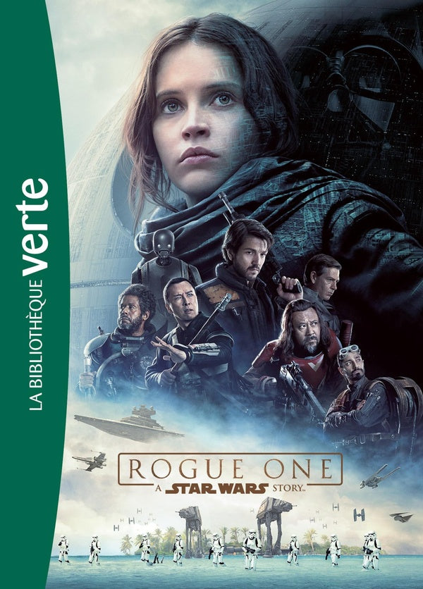 Star Wars - Rogue One ; le roman du film