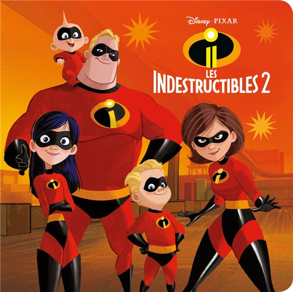 Les Indestructibles 2 : Disney monde enchanté