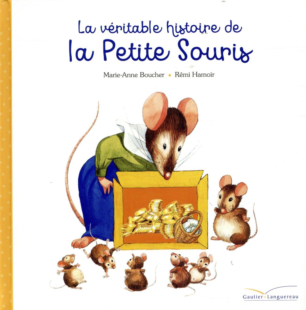 La veritable histoire de la petite souris