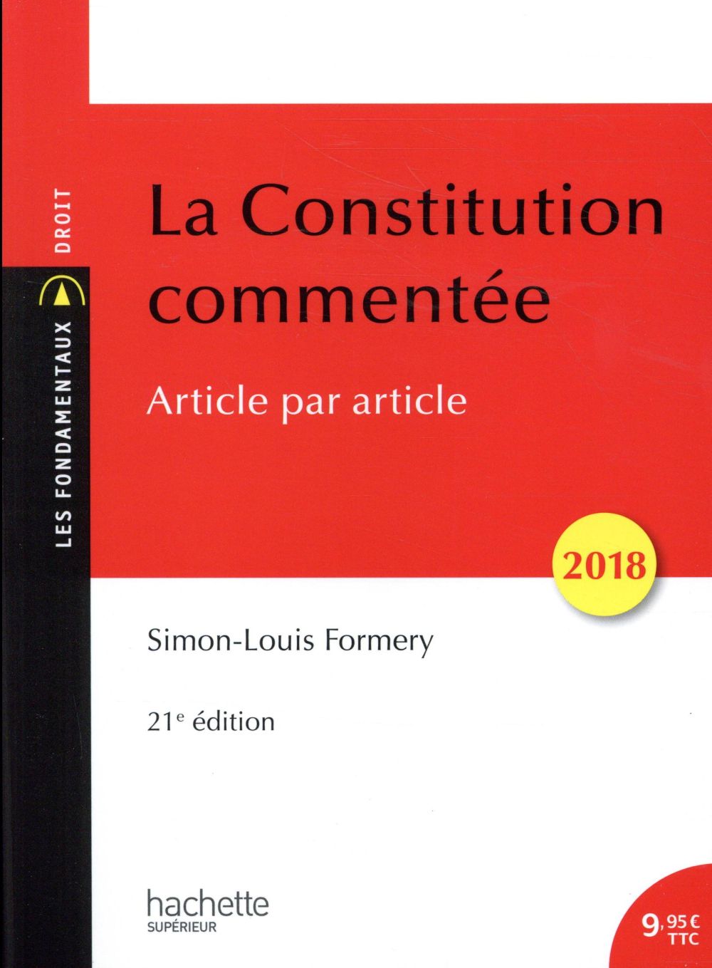 La constitution commentée ; article par article (édition 2018)