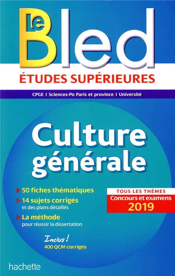Bled supérieur : bled culture générale, examens et concours (édition 2019)