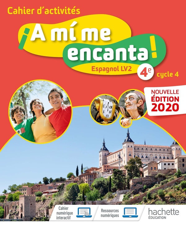 ¡a mi me encanta! : espagnol ; 4e, LV2 ; cahier d'activités (édition 2020)