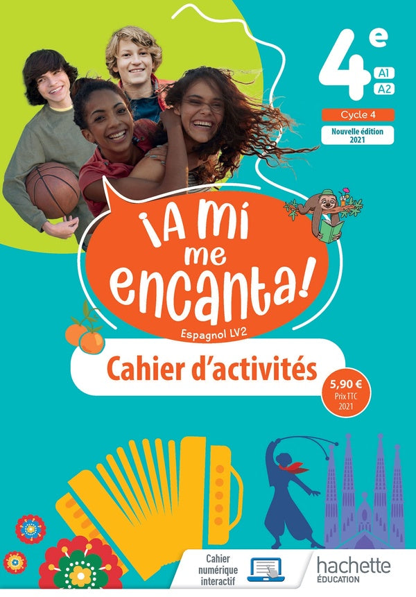 ¡a mi me encanta! : espagnol ; 4e ; cahier d'activités