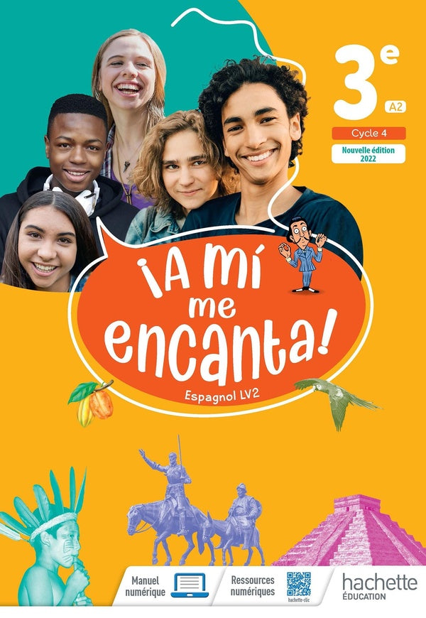 ¡a mi me encanta! : espagnol ; 3e ; livre élève