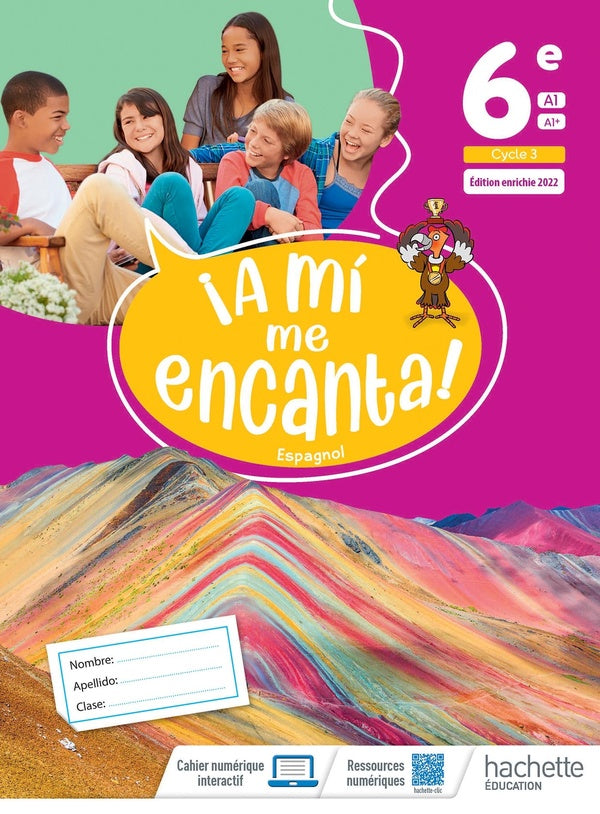 ¡a mi me encanta! : espagnol ; 6e ; livre cahier