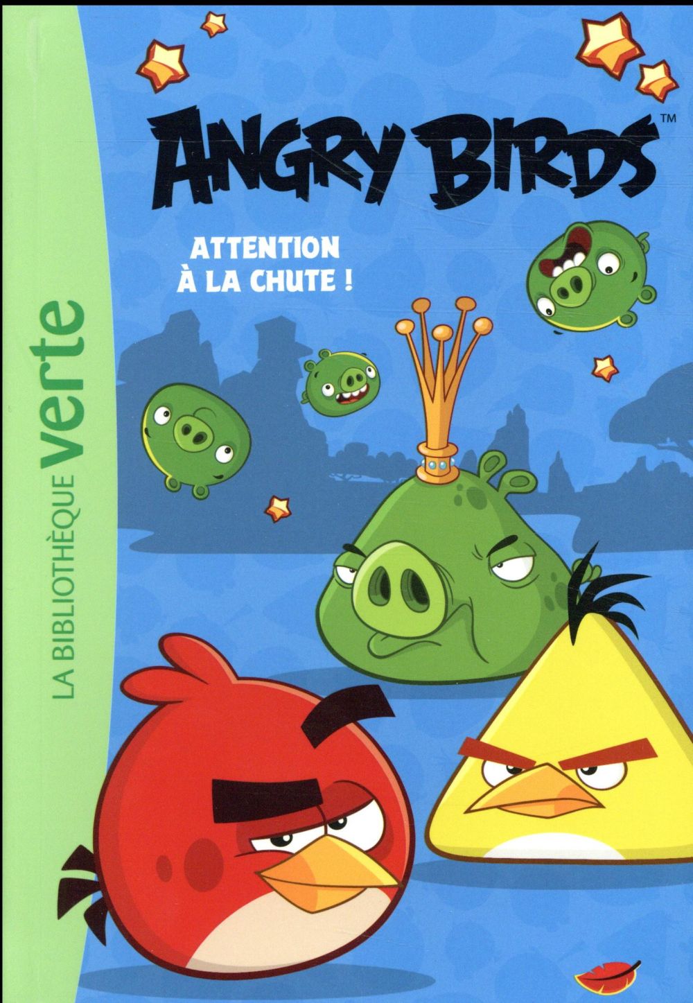 Angry Birds Tome 1 : attention à la chute !