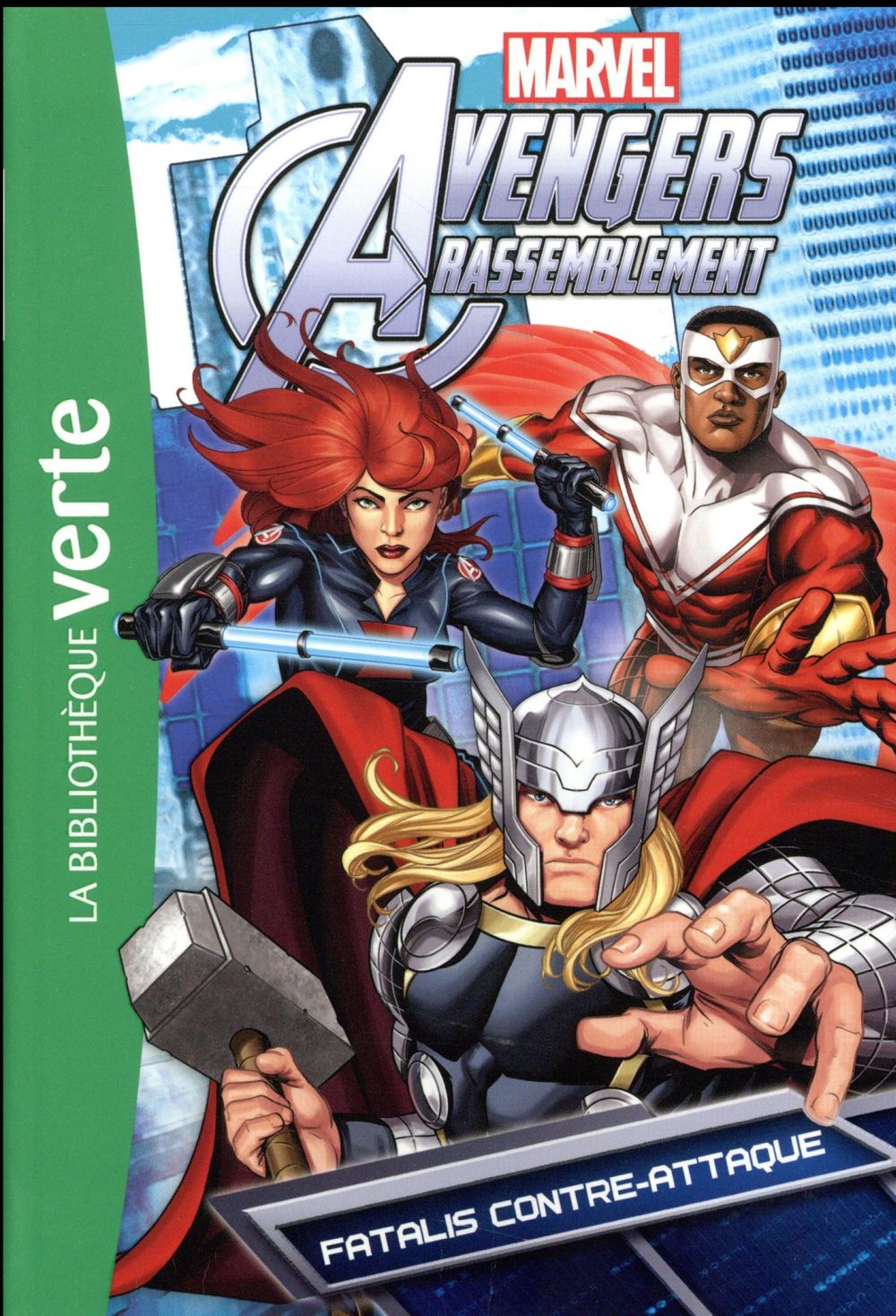 Avengers Rassemblement Tome 10 : Fatalis contre-attaque