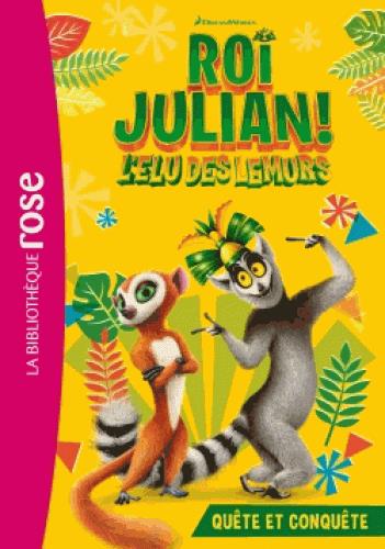 Le roi Julian - l'élu des Lémurs Tome 2 : quête et conquête