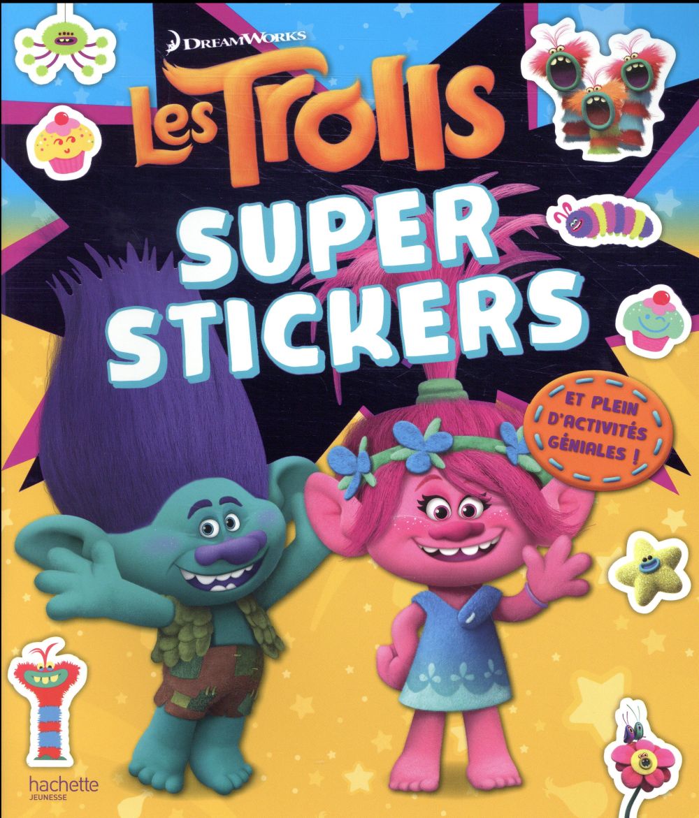 Les Trolls : super stickers