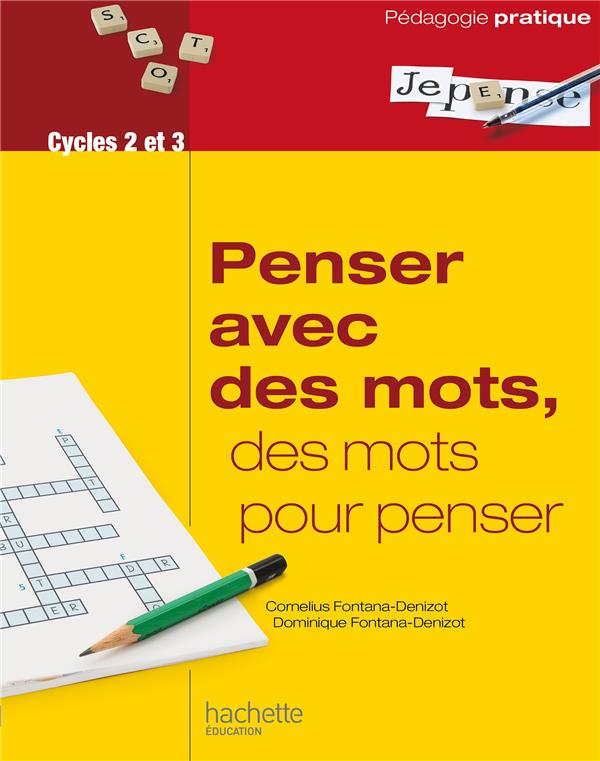 Penser avec des mots, des mots pour penser