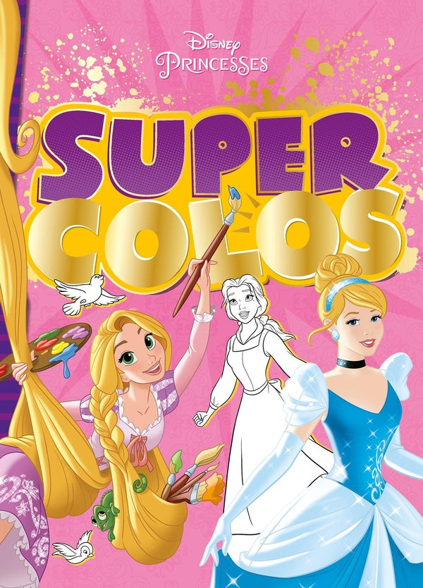 Super colos : Disney Princesses
