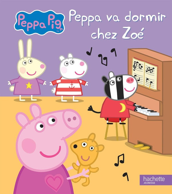 Peppa Pig : Peppa va dormir chez Zoé