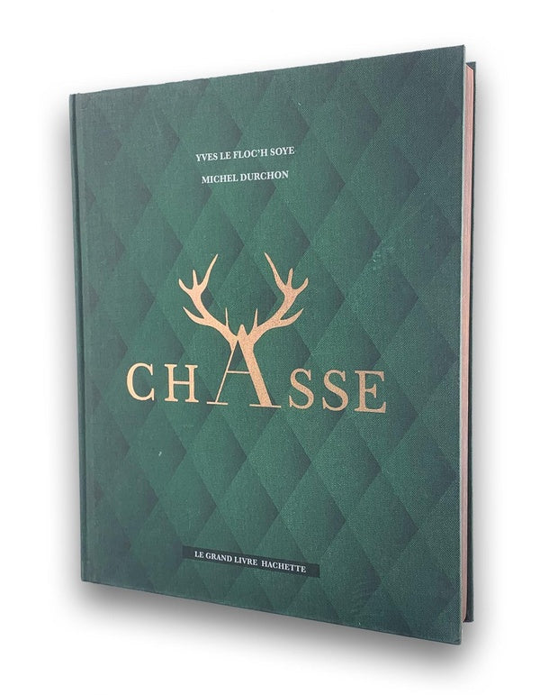 Chasse ; le grand livre Hachette