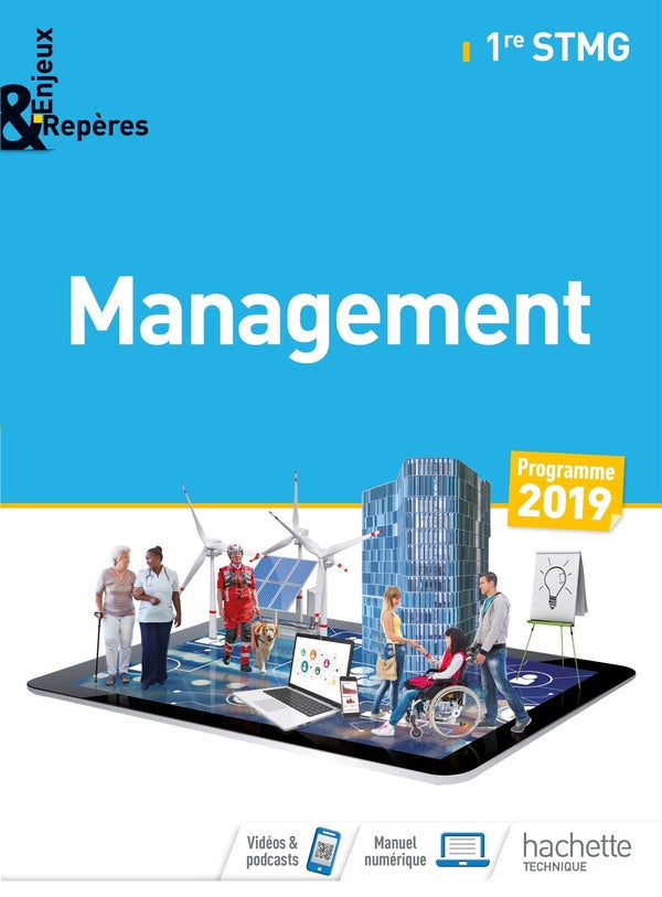 Enjeux et repères : management ; 1re STMG ; livre de l'élève (édition 2019)