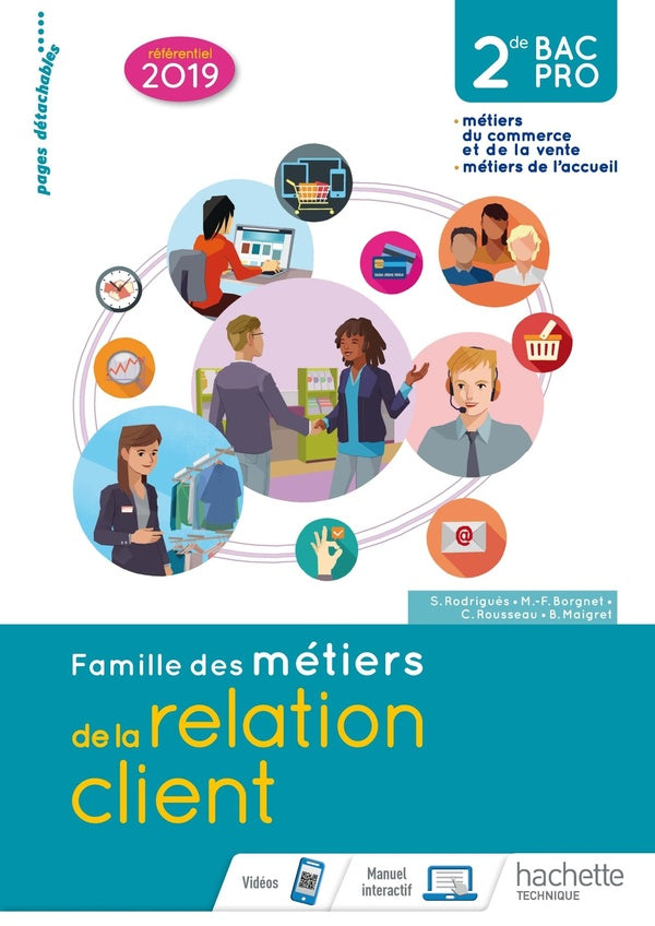 Famille des métiers de la relation client ; 2de Bac pro ; livre de l'élève (édition 2019)