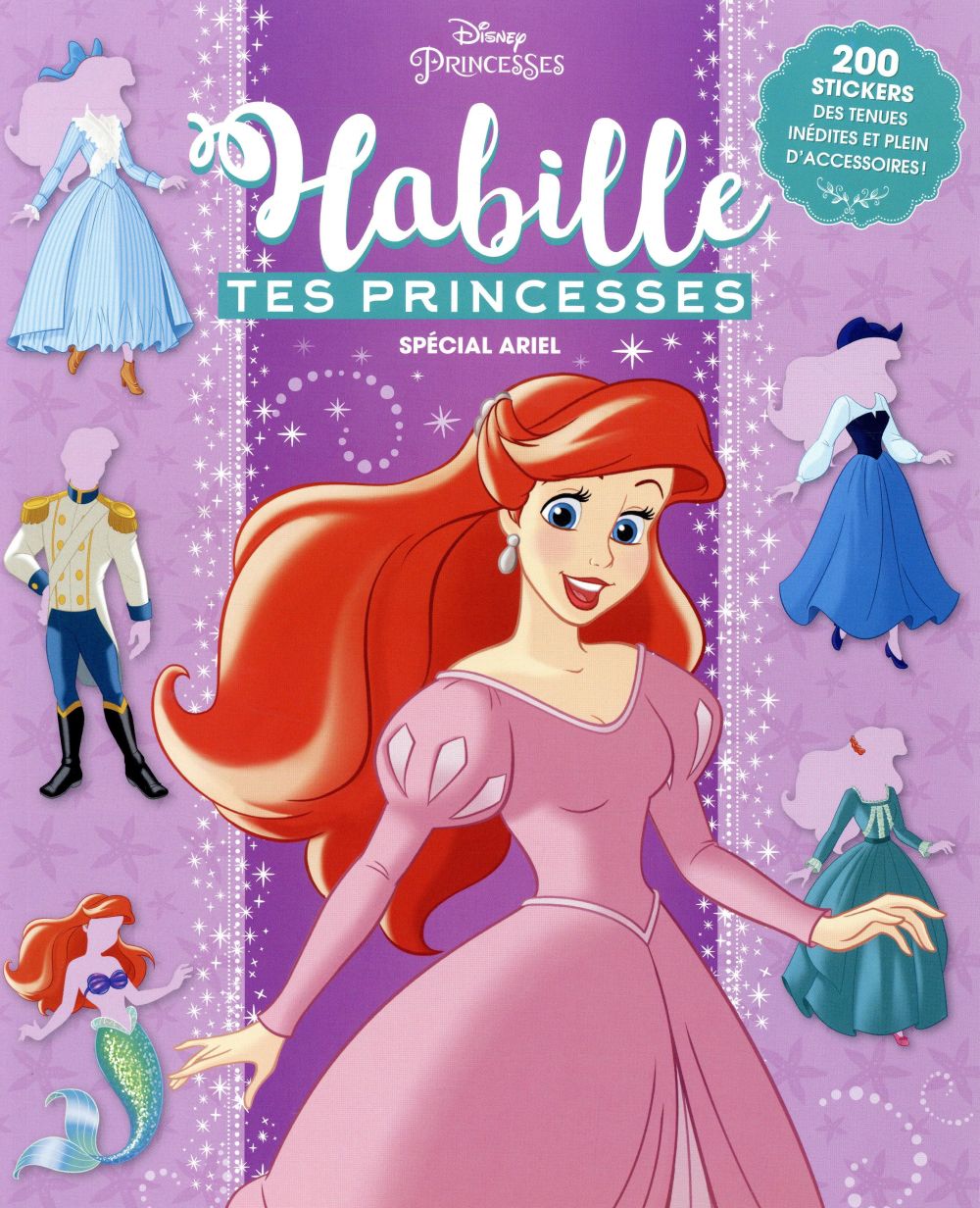 Disney Princesses : habille tes princesses ; spécial Ariel